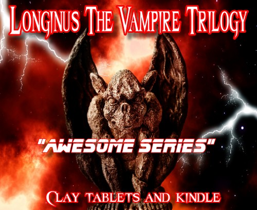 Longinus the Vampire Book Trilogy 4